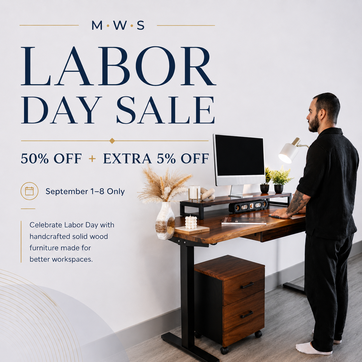 A man stands at a live-edge walnut standing desk with a computer monitor, lamp, and small accessories in a home office setting. Large promotional text on the left reads 'MWS Labor Day Sale' with discount details and dates.